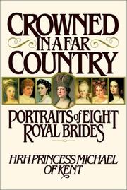 Front cover of Crowned in a far country by Michael of Kent, Princess.
