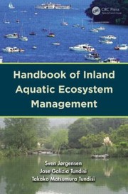 Front cover of Handbook Of Inland Aquatic Ecosystem Management by Jose Galizia Tundisi