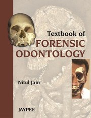 Front cover of Textbook Of Forensic Odontology by Nitul Jain