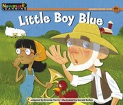 Front cover of Little Boy Blue
            
                Rising Readers Nursery Rhyme Tales Level E by Brooke Harris