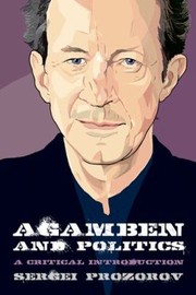 Front cover of Agamben and Politics by Sergei Prozorov