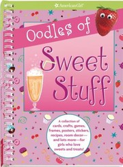 Cover of Oodles of Sweet Stuff by American Girl