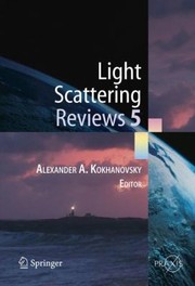 Cover of Light Scattering Reviews 5 Single Light Scattering And Radiative Transfer by Alexander A. Kokhanovsky