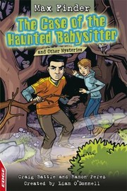 Cover of The Case of the Haunted Babysitter and Other Mysteries by Craig Battle Ramon Perez by Craig Battle