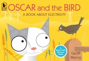 Cover of Oscar And The Bird A Book About Electricity by Geoff Waring