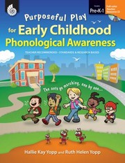 Front cover of Purposeful Play For Early Childhood Phonological Awareness by Hallie Kay Yopp