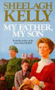 Cover of My Father, My Son by Sheelagh Kelly