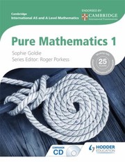 Front cover of Cambridge International as and a Level Mathematics Pure Mathematics by Roger Porkess