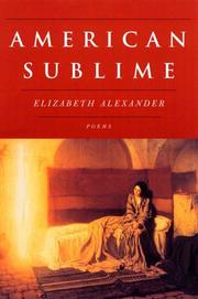 Cover of American Sublime by Elizabeth Alexander