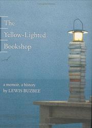 Front cover of The yellow-lighted bookshop by Lewis Buzbee