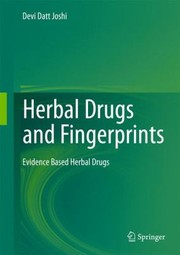 Cover of Herbal Drugs And Fingerprints Evidence Based Herbal Drugs by Devi Datt Joshi