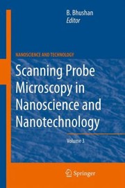 Cover of Scanning Probe Microscopy In Nanoscience And Nanotechnology by Bharat Bhushan