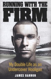 Front cover of Running with the Firm by James Bannon