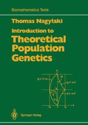 Front cover of Introduction to Theoretical Population Genetics
            
                Biomathematics by Thomas Nagylaki