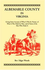 Front cover of Albemarle County in Virginia by Edgar Woods