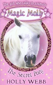 Cover of The Secret Pony by Holly Webb