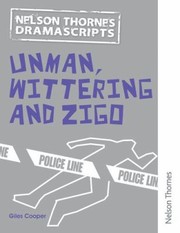 Front cover of Nelson Thornes Dramascripts Unman Wittering and Zigo by Giles Cooper