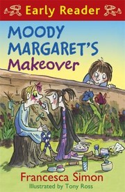 Cover of Moody Margaret's Makeover by Francesca Simon