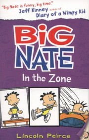 Cover of Big Nate in the Zone by Lincoln Peirce
