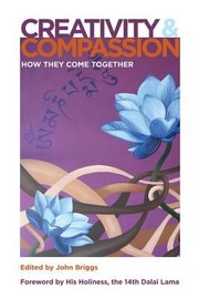 Cover of Creativity and Compassion by John Briggs