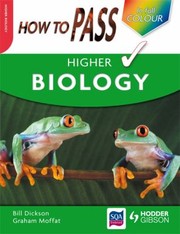 Front cover of How to Pass Higher Biology by Billy Dickson