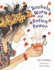 Front cover of Boobela Worm and Potion Power by Joe Friedman