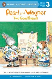 Front cover of Pearl And Wagner Two Good Friends by R. W. Alley