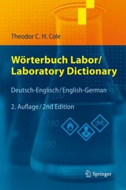 Front cover of Wrterbuch Labor Deutschenglisch Englishgerman Laboratory Dictionary by Theodor C. H. Cole