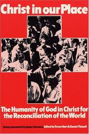 Front cover of Christ in Our Place: The Humanity of God in Christ for the Reconciliation of the World by Trevor A. Hart