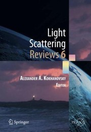 Front cover of Light Scattering Reviews Vol 6 by Alex A. Kokhanovsky