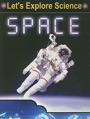 Cover of Space
            
                Lets Explore Science Paperback by Tim Clifford