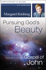Cover of Pursuing Gods Beauty
            
                Pursuing God by Margaret Feinberg