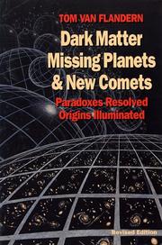 Cover of Dark Matter, Missing Planets and New Comets by Van Flandern