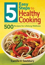 Cover of 5 Easy Steps to Healthy Cooking by Camilla V. Saulsbury