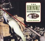 Cover of The Hemingway cookbook by Craig Boreth
