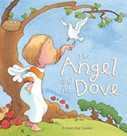 Front cover of The Angel and the Dove by Kristina Stephenson