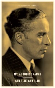 Front cover of My Autobiography
            
                Neversink by Charlie Chaplin