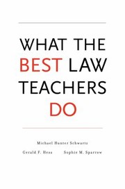 Front cover of What the Best Law Teachers Do by Michael Hunter Schwartz