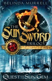 Front cover of The Quest For The Sun Gem by Belinda Murrell
