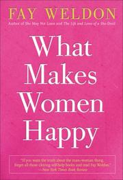 Front cover of What makes women happy by Fay Weldon