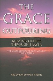 Front cover of The Grace Outpouring by Roy Godwin