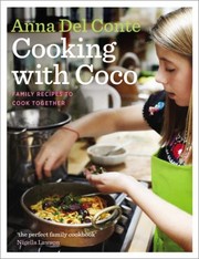 Front cover of Cooking With Coco Family Recipes To Cook Together by Anna Del Conte