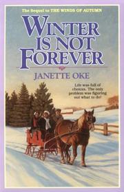 Cover of Winter is Not Forever by Janette Oke