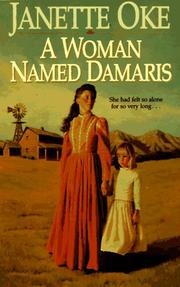 Front cover of A Woman Named Damaris (Women of the West) by Janette Oke