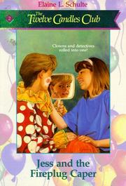 Front cover of Jess and the fireplug caper by Elaine L. Schulte