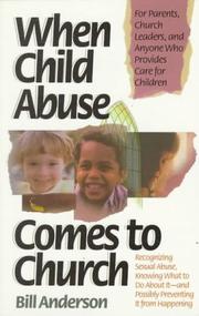 Front cover of When child abuse comes to church by Anderson, Bill