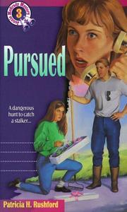 Front cover of Pursued by Patricia H. Rushford
