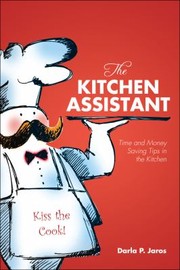 Cover of The Kitchen Assistant by Darla P. Jaros