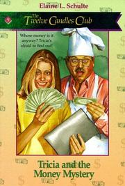 Cover of Tricia and the money mystery by Elaine L. Schulte
