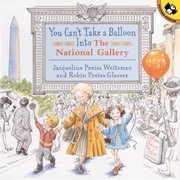 Cover of You Cant Take a Balloon Into the National Gallery by Jacqueline Preiss Weitzman